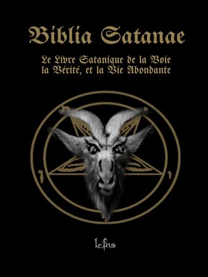 cover image of Biblia Satanae. Bible Satanique Traditionnelle